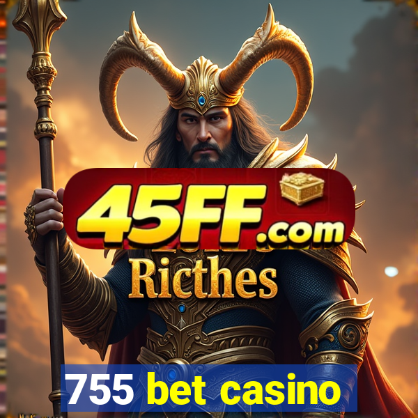 755 bet casino